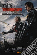 Edge of Tomorrow. Senza domani