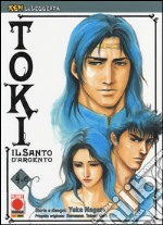 Toki. Il santo d'argento. Ken la leggenda. Vol. 4 libro