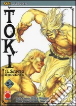 Toki. Il santo d'argento. Ken la leggenda. Vol. 5 libro