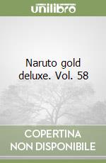 Naruto gold deluxe. Vol. 58 libro