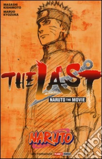 The Last Naruto The Movie Masashi Kishimoto Maruo Kyozuka Bevere G Cur Panini Comics 16