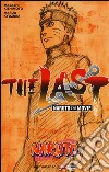 The Last: Naruto the Movie libro