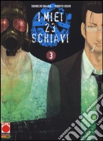 I miei 23 schiavi. Vol. 3 libro