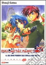 Ma non prendi mai nulla sul serio? Full metal panic!. Vol. 4 libro