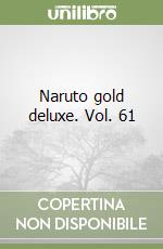 Naruto gold deluxe. Vol. 61 libro