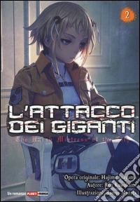 L'attacco dei giganti. The harsh mistress of the city. Vol. 2 libro