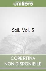 Soil. Vol. 5 libro