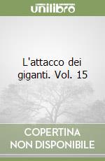 L'attacco dei giganti. Vol. 15 libro