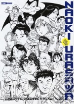 Naoki Urasawa official guide book. Disegnare, disegnare a più non posso. Ediz. illustrata libro