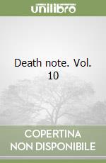 Death note. Vol. 10 libro