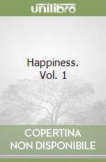 Happiness. Vol. 1 libro