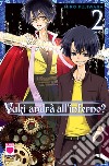 Yuki andrà all'inferno?. Vol. 2 libro di Fujiwara Hiro