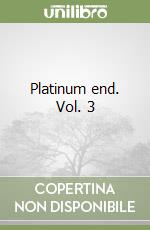Platinum end. Vol. 3