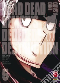 Dead dead demon's dededede destruction. Vol. 5 libro
