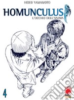 Homunculus. L'occhio dell'anima. Vol. 4 libro