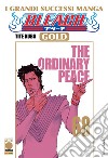 Bleach gold deluxe. Vol. 68: The ordinary peace libro di Kubo Tite