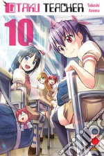 Otaku teacher. Vol. 10 libro