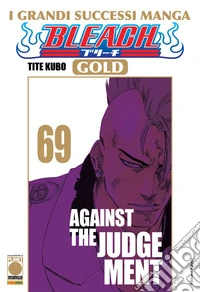 Bleach gold deluxe. Vol. 69: Against the judgement libro