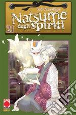 Natsume degli spiriti. Vol. 21 libro