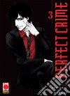 Perfect crime. Vol. 3 libro di Miyatsuki Arata