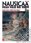 Nausicaä della Valle del vento. Nuova ediz.. Vol. 7 libro