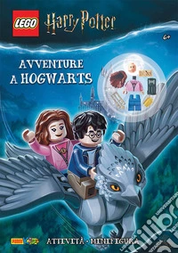 Avventure a Hogwarts. Lego Harry Potter. Ediz. a colori. Con gadget libro