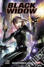 Black Widow. Vol. 1: Gioco senza limiti libro