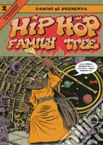 Hip-hop family tree. Vol. 2: 1981-1983 libro