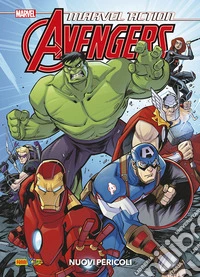 Avengers. Marvel action. Vol. 1: Nuovi pericoli libro