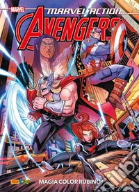 Avengers. Marvel action. Vol. 2: Magia color rubino libro