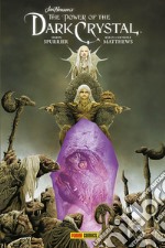 The power of the Dark Crystal. Vol. 1