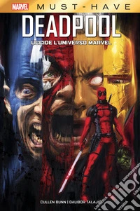 Deadpool uccide l'universo Marvel