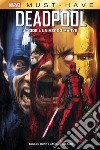 Deadpool uccide l'universo Marvel libro