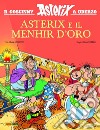 Asterix e il menhir d'oro libro