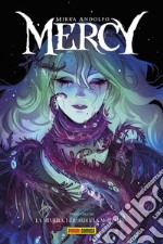 Mercy. Vol. 3: La miniera, i ricordi e la mortalità libro