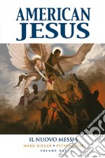 American Jesus. Vol. 2: Il nuovo Messia libro