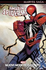 Nuovi modi per morire. Amazing Spider-Man libro