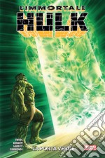 L'immortale Hulk. Vol. 2: La porta verde libro