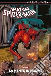 La mente in fiamme. Amazing Spider-Man. Vol. 6 libro