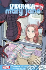 Qualcosa di inaspettato. Spider-Man ama Mary Jane. Vol. 2 libro