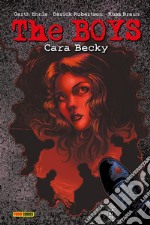 The boys. Vol. 7: Cara Becky libro