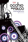 Vita normale. Occhio di Falco libro di Fraction Matt Aja David Pulido Javier