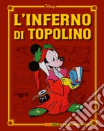 L'inferno di Topolino. Ediz. regular libro