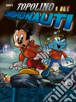 Topolino e gli ombronauti libro