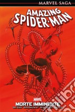 Morte imminente. Amazing Spider-Man. Vol. 10 libro