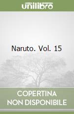 Naruto. Vol. 15