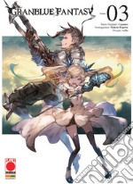 Granblue Fantasy. Vol. 3 libro