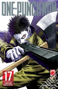One-Punch Man. Vol. 17: È perché sono mantello pelato? libro