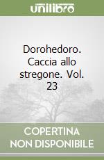 Dorohedoro. Caccia allo stregone. Vol. 23 libro