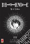 Death Note. Black edition. Vol. 3 libro di Obata Takeshi Ohba Tsugumi Bevere G. (cur.)